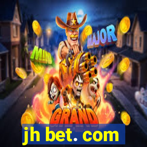 jh bet. com